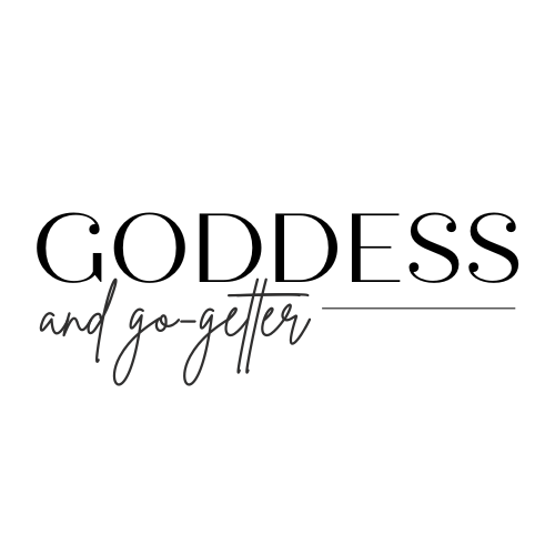 Goddess and Go-Getter