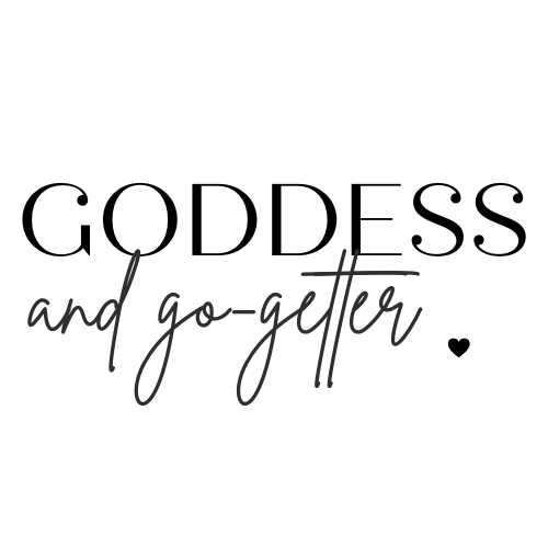 Goddess and Go-Getter